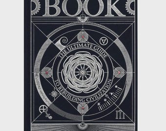 The Book – The Ultimate Guide to Rebuilding a Civilization | Illustrated Knowledge Encyclopedia