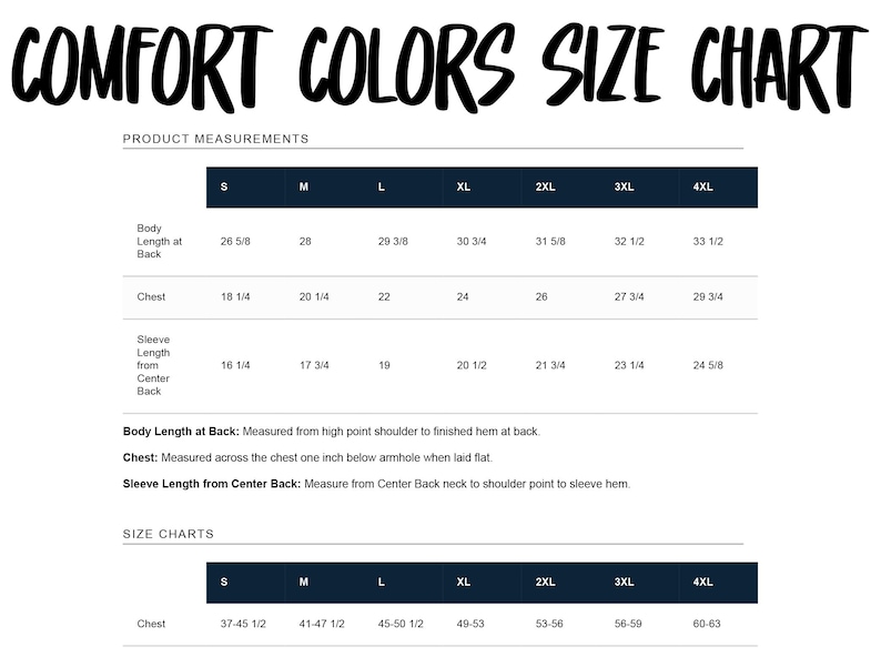 May include: A white size chart with black text, including the words "COMFORT COLORS SIZE CHART." The chart provides product measurements for body length, chest, and sleeve length, along with size charts for chest measurements.