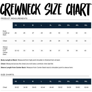 May include: Crewneck size chart with product measurements and size charts. The chart includes body length, chest, and sleeve length measurements in inches for sizes XS to 5XL. The text explains how to measure each part.