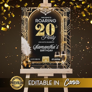 Puede incluir: Un letrero de fiesta sobre un caballete con un diseño art déco negro y dorado. El letrero dice "Welcome to Roaring 20's Party" y "Samantha's Birthday". Incluye un jarrón dorado con una pluma y dos copas de champán.