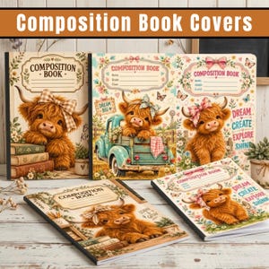 May include: Five composition books featuring illustrations of fluffy highland cows with bows. Each cover displays the text Composition Book with lines for name, grade, and class. Some designs include a teal truck, floral accents, and the text Dream Create Explore Shine.