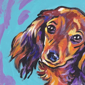 long haired Red DACHSHUND DOG art PRINT of pop art painting 12x12"