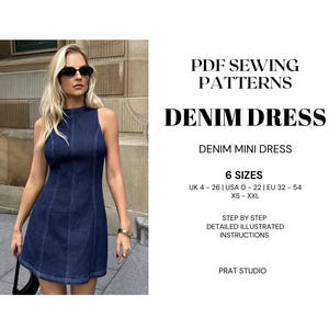 Puede incluir: Un minivestido de mezclilla azul oscuro sin mangas. El vestido tiene un corpiño ajustado y una falda acampanada. La imagen también incluye el texto "PDF Sewing Patterns", "Denim Dress", "Denim Mini Dress" e información de tallas.