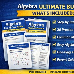 May include: An Algebra Ultimate Bundle with a Step-by-Step Guide, Quick Reference, 20 Practice Problems, Common Mistakes Explained, Easy Algebra Cheat Sheets, One-Page Formula Sheet, and a Parent Guide. The bundle is a PDF download.