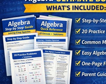 Algebra Ultimate Bundle – Step-by-Step Guide, Practice, Solutions & Parent Support (PDF)