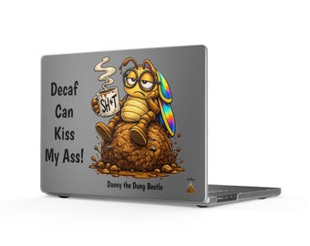 Funda para MacBook / Cubierta mate para portátil con diseño de Danny el escarabajo pelotero, que se puede besar el trasero descafeinado.