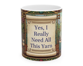 Sí, realmente necesito toda esta lana. Taza / Taza de café de cerámica para tejer.