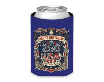Feliz cumpleaños 250 USA Enfriador de latas / 4 de julio de 2026 Patriótico