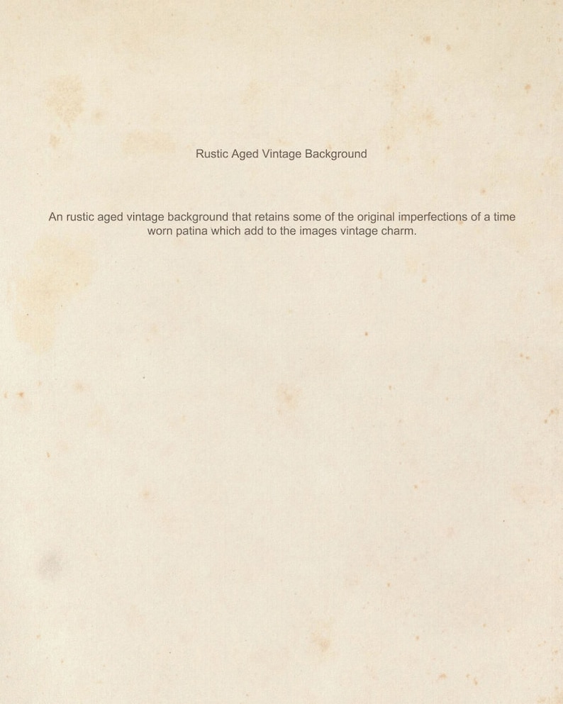 May include: A rustic aged vintage background with a subtle, faded texture. The background has a warm, off-white color with a hint of yellow. The text "Rustic Aged Vintage Background" is at the top of the image. The text below describes the background as having a "worn patina which add to the images vintage charm."