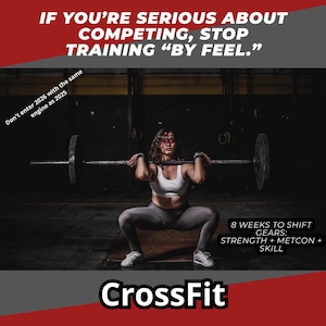 Peut inclure: Une femme en tenue de sport effectue un squat avec une barre dans une salle de CrossFit. L'image contient du texte qui dit "IF YOU'RE SERIOUS ABOUT COMPETING, STOP TRAINING 'BY FEEL.'" et "CrossFit."