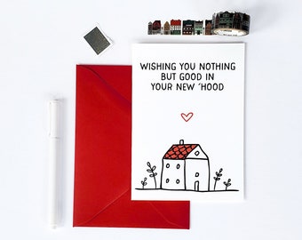 Wishing You Nothing But Good in Your New 'Hood New Homeowner Card (Congratulations Card, Housewarming Gifts, New Home Gift Basket, New Home)