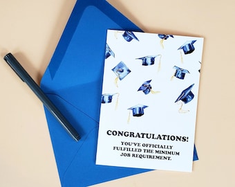 Minimum Job Requirement Funny Graduation Card with Envelope (Congratulations Card, Graduation Gift, Blank Inside, Grad Gifts, Grad Cards)