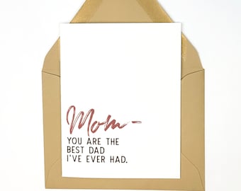 Mom, You're the Best Dad Father's Day Card for Moms (Card for Mom, Gift for Mom, Mom Dad Card, Father's Day Gift, Father's Day Card for Mom)