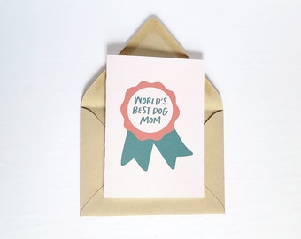 World's Best Dog Mom Mother's Day Card (Blank Inside, Card for Dog Mom, Gift for Dog Mom, Dog Mom Card, Mother's Day Gift, Dog Mom Presents)