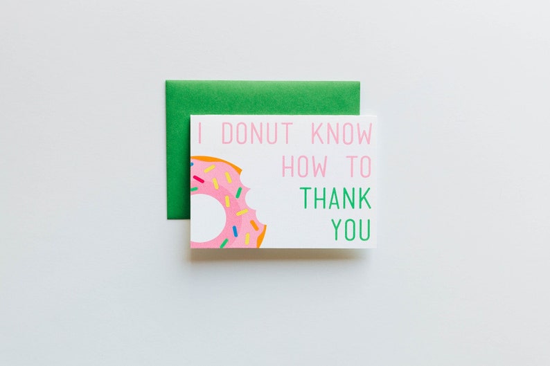 I Donut Know How to Thank You Card with Envelope Blank Inside, Thank You Gift, Employee Thank You, Thank You Nurse, Teacher Thank You image 1