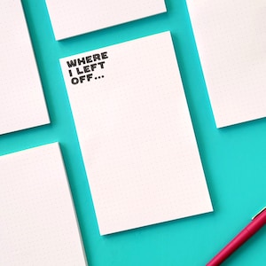 Where I Left Off Dot Grid Notepad (5x8 inches, 50 Pages) Goal Setting, Undated Planner, Notepad To Do List, Office Supplies, Office Ideas