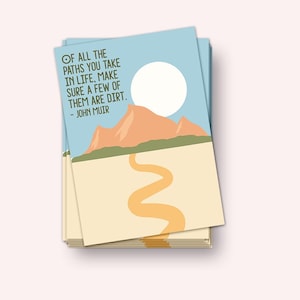 Take a Few Dirt Paths Vinyl Sticker (Waterproof, UV Resistant, John Muir, Sticker laptop, Sticker for car, John Muir Trail, John Muir Quote)
