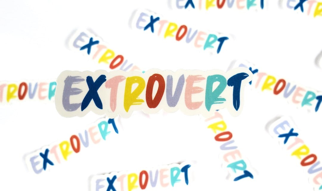Colorful Extrovert Vinyl Sticker (waterproof, UV Resistant, Extrovert ...