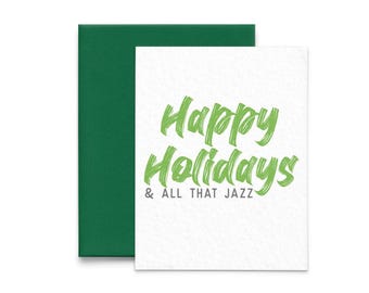 Happy Holidays and All that Jazz Christmas Card with Envelope (Sarcastic Christmas Card, Holiday Card, Christmas Gifts, Christmas Art)