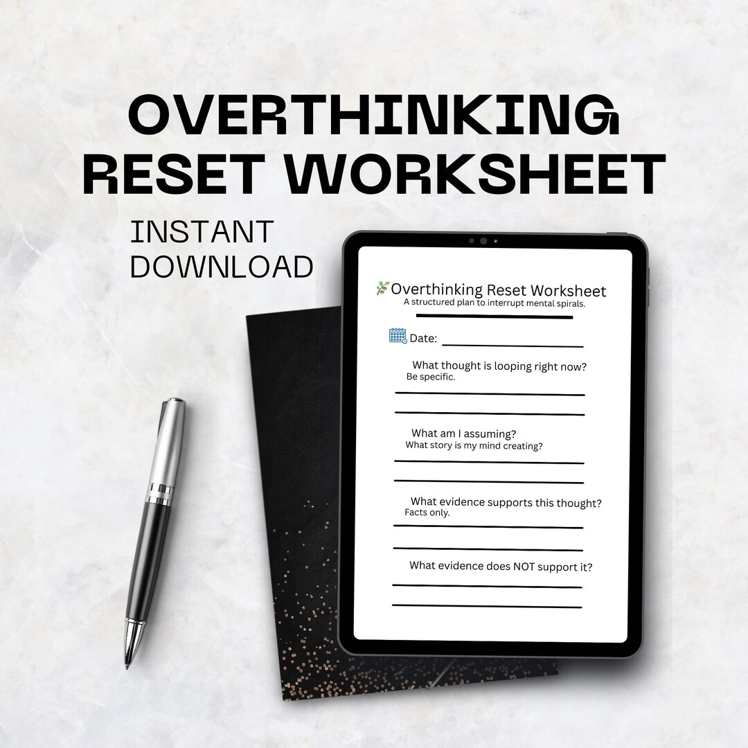 Over Thinking Worksheet.pdf Overthinking Reset Worksheet | Stop Rumination PDF | Anxiety Thought ...