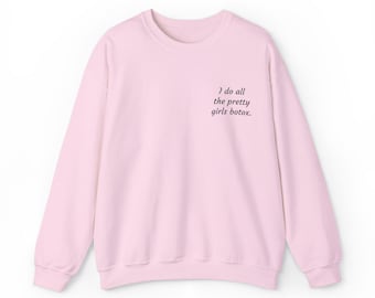 Haftowany okrągły dekolt – „Wstrzykuję botoks wszystkim ładnym dziewczynom” – Nurse Injector Apparel
