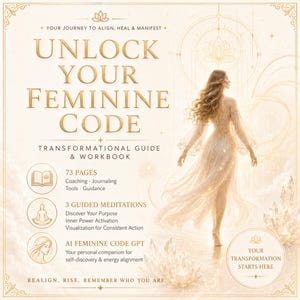 Może przedstawiać: Złota okładka książki z tytułem "UNLOCK YOUR FEMININE CODE" i kobietą w powłóczystej sukni. Okładka zawiera tekst o cechach przewodnika, takich jak medytacje z przewodnikiem i prowadzenie dziennika. Ogólnym tematem jest samopoznanie i transformacja.