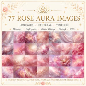 May include: A digital collection titled 77 ROSE AURA IMAGES featuring a grid of 30 square thumbnails displaying various pink and rose-toned abstract cloud and floral patterns with gold text details including 4000 x 4000 px and 300 dpi.