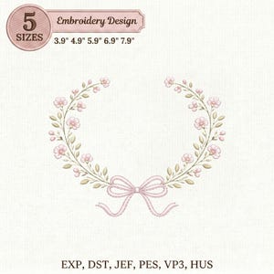 May include: An embroidery design featuring a wreath of pink flowers and green leaves, tied with a pink bow. The design is available in 5 sizes, ranging from 3.9 to 7.9 inches. The text "Embroidery Design" is displayed above the sizes.
