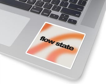 Flow State Sticker Aesthetic Vinyl Decal for Laptops Water Bottles Modern Typographic Art Mental Health Gift Positive Daily Reminder Sticker