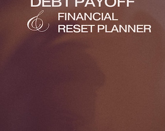 May include: A printable PDF titled "Debt Payoff Financial Reset Planner" in white text on a brown background. The text "Simple, Practical, Real-Life Budgeting" is at the bottom. The top of the image reads "Printable PDF".