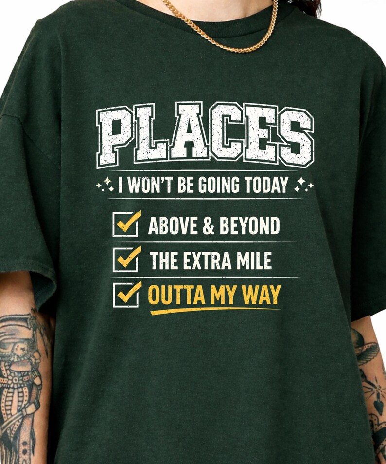 Places I Wont Be Going Today PNG, Funny Sarcastic Womens Gift, Rude ...