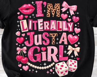 Collage preppy "Soy literalmente una chica" (PNG), diseño de camiseta femenina de moda, pegatina de lazo (PNG), frase linda sobre la infancia, archivo de sublimación de Baddie