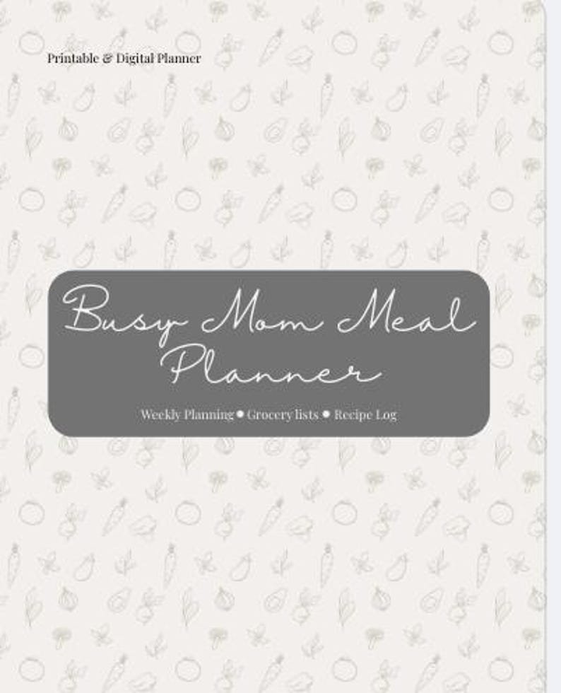 Busy Mom Meal Planner | Printable Weekly Meal Planning & Grocery Lists ...