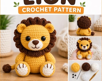 Lion Crochet Pattern PDF | Amigurumi Toy | Animal  | Beginner Friendly Crochet Plush