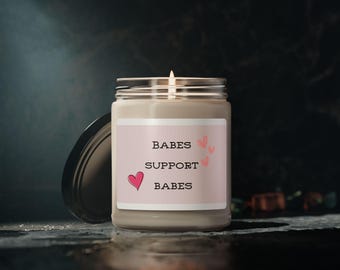 Vela de soja Babes Support Babes / Regalo de amistad, 9 oz