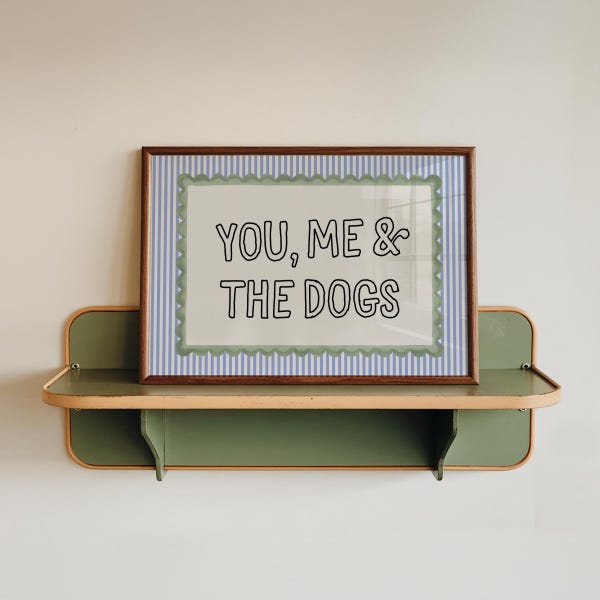 Retro 'You Me & Dogs' Print, Vintage Dog Quote Wall Art (Digital Download)