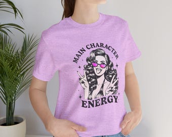 Woman Main Character T-Shirt, Confident Energy, Self-Love Gift