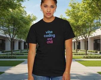 vibe coding and chill T-Shirt | coding coder tee, pastel text graphic