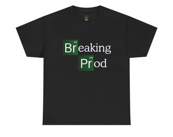 Breaking Prod Tee | Chemistry-style logo, TV show parody