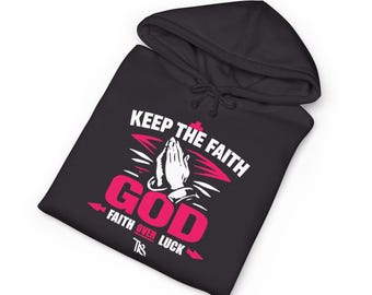 Keep The Faith Hoodie by TIS Clothing