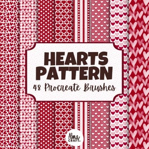 May include: A digital collection of 48 Procreate brushes featuring various heart patterns in shades of red, pink, and white. The central white label displays the text HEARTS PATTERN 48 Procreate Brushes and the brand name Alma Craft.