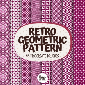 Puede incluir: Una colección digital de 48 pinceles para Procreate con varios patrones geométricos en magenta y blanco. La etiqueta ovalada central muestra el texto RETRO GEOMETRIC PATTERN 48 PROCREATE BRUSHES y el logotipo Alma CRAFT.