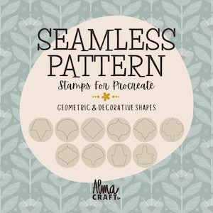 Puede incluir: Un gráfico digital con el texto SEAMLESS PATTERN Stamps for Procreate GEOMETRIC & DECORATIVE SHAPES y Alma CRAFT. Debajo del texto hay diez iconos circulares que muestran varias formas de contorno negro sobre un fondo beige claro.