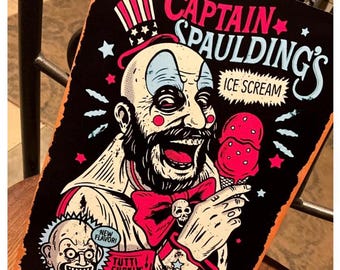 Captain Spaulding 10 x 12” metal Tin Sign: House of 1000 Corpses Vintage Style Advertisement