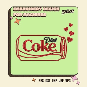 May include: An embroidery design for machines featuring a red outline of a soda can with the text Diet Coke in red and black. The design includes four small red hearts, an orange star, and two pink stars on a light green background with text.