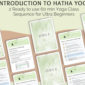 May include: Digital yoga class sequence for ultra beginners. The image shows multiple tablets displaying yoga class instructions. The text on the tablets reads "Introduction to Hatha Yoga" and "Class 1" and "Class 2". The background is a light beige color.