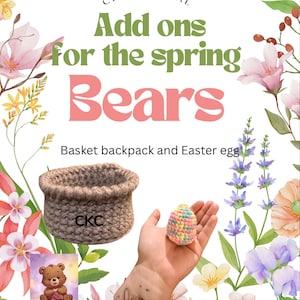 Spring Bear Crochet Add-Ons | Basket Backpack, Easter Egg Pattern (Digital PDF)