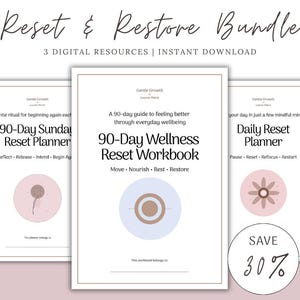 Könnte beinhalten: Ein Reset & Restore Paket mit drei digitalen Ressourcen, darunter der 90-Day Sunday Reset Planner, das 90-Day Wellness Reset Workbook und der Daily Reset Planner. Jedes Dokument enthält minimalistischen Text, pastellfarbene Kreissymbole und ein 30%-Rabatt-Abzeichen.
