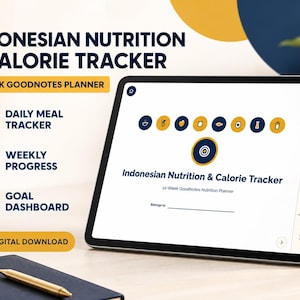 May include: A digital tablet displaying an Indonesian Nutrition & Calorie Tracker 12-week GoodNotes planner. The screen shows a dashboard with icons, a goal tracker, and text fields. The interface features a navy blue and yellow colour scheme.