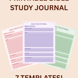May include: A digital printable Bible study journal with three sample pages in pink, purple, and green. The pages have prompts for daily devotionals, including space for notes, key takeaways, questions, and prayer requests. The text reads "PRINTABLE BIBLE STUDY JOURNAL" and "7 TEMPLATES!"